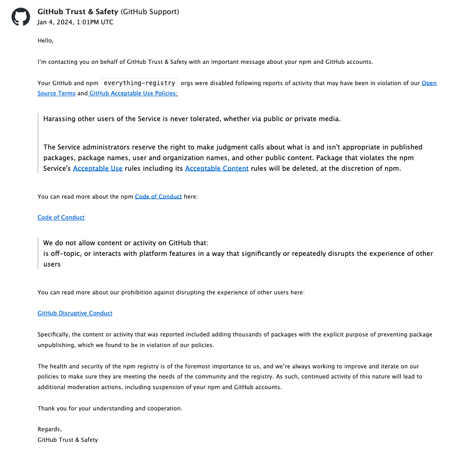Email from GitHub Trust & Safety (GitHub Support), dated Jan 4, 2024, 1:01PM UTC. Part of the email reads: Your GitHub and npm everything-registry orgs were disabled following reports of activity that may have been in violation of our Open Source Terms and GitHub Acceptable Use Policies.